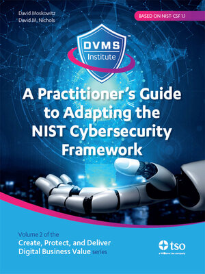 cover image of A Practitioner's Guide to Adapting the NIST Cybersecurity Framework